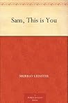Sam, This is You