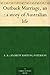 An Outback Marriage A Story of Australian Life by A.B. Paterson