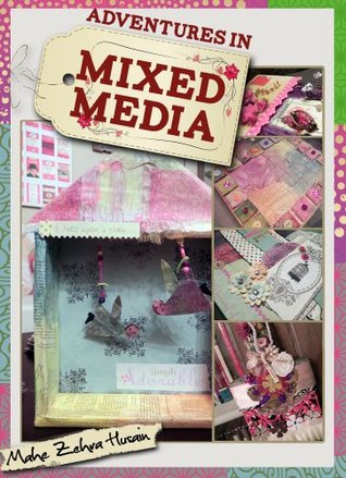 Mixed Media Art Adventures (Green Crafts)