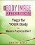 Yoga for YOUR Body - with M...