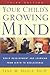 Your Child's Growing Mind by Jane M. Healy