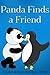 Panda Finds A Friend: A Short Bedtime Story For Kids