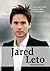 Jared Leto: 30 Seconds to Mars und das Leben als Schauspieler (German Edition)