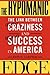 The Hypomanic Edge: The Link Between (A Little) Craziness and (A Lot of) Success in America