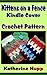 Kittens on a Fence Kindle Cover Crochet Pattern