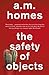 The Safety Of Objects