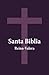 Santa Biblia - Reina Valera (Spanish Edition)