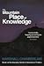 The Mountain Place of Knowledge by Marshall Chamberlain