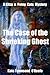 The Case of the Shrieking Ghost - A Kitza and Petey Cats Mystery