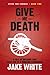 Give Me Death (Dying for Summer, #2)