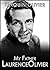 My Father Laurence Olivier