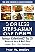 Just 3 Or Less Steps Top 30 Super Easy & Super Quick Asian One Dish Recipes