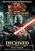 Deceived (Star Wars: The Old Republic, #2)