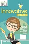 The Innovative Admin