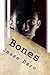 Bones (The Ark Trilogy Book 3)