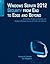 Windows Server 2012 Security from End to Edge and Beyond: Architecting, Designing, Planning, and Deploying Windows Server 2012 Security Solutions