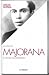 Majorana: il genio scompars...