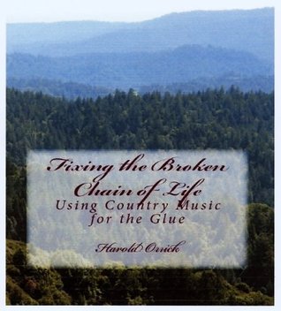 Fixing the Broken Chain of Life: Using Country Music for the Glue (1)