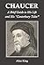 Chaucer: A Brief Guide to His Life and His "Canterbury Tales"