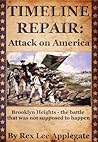 Timeline Repair: Attack on America (Broken History, Book 1)