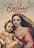Raphael: 133 Masterpieces (Annotated Masterpieces Book 35)