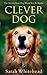 Clever Dog: Understand What Your Dog is Telling You