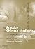 The Practice of Chinese Medicine E-Book