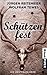 Schützenfest: Ein Westfalen-Krimi