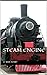 Steam Engine by A+ Book Reports