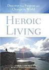 Heroic Living: Di...
