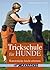 Trickschule für Hunde: Kunststücke leicht erlernen (German Edition)