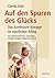 Auf den Spuren des Glücks: Das Kontinuum-Konzept im westlichen Alltag - Zum bedürfnisorientierten, respektvollen und gleichwürdigen Umgang mit dem Kind (German Edition)