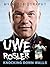 Uwe Rosler My Autobiography - Knocking Down Walls