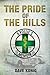 The Pride of the Hills: A V...