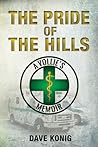 The Pride of the Hills: A Vollie's Memoir The Pride of the Hills: A Vollie's Memoir