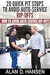20 Quick Pit Stops to Avoid Auto Service Rip-Offs