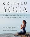 Kripalu Yoga: A G...