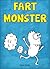 Fart Monster