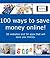100 Ways to Save Money Online - 50 websites and 50 apps that will save you money.