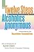 The Twelve Steps Of Alcoholics Anonymous by Anonymous