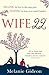Wife 22: A Heartwarming Women's Fiction Story of Marriage in the Digital Age