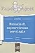 Manuale di sopravvivenza per single (Italian Edition)