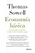 Economía básica: Un manual de economía escrito desde el sentido común
