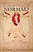 Normal? (Normal? Series by Stephen J. Mulrooney Book 1)