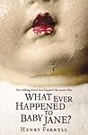 Book cover for What Ever Happened to Baby Jane?