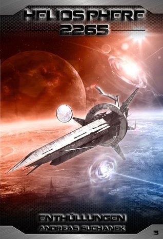 Enthüllungen (Heliosphere 2265 #3)