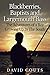 Blackberries, Baptists and Largemouth Bass: The Adventures of a Boy Growing Up In The South (Southern Stories Book 1)