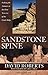 Sandstone Spine: Seeking the Anasazi on the First Traverse of the Comb Ridge
