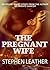 The Pregnant Wife (Asian heat Book 3)
