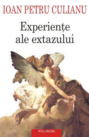 Experiențe ale extazului (Kindle Edition)